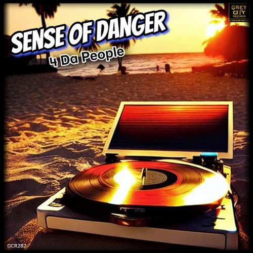 4 Da People - Sense of Danger [GCR282]